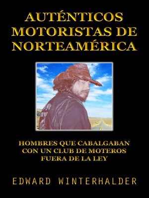 cover image of Auténticos Motoristas De Norteamérica